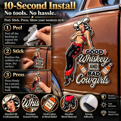 🤠🐎 “Good Whiskey and Bad Cowgirls” Vintage Western Cowgirl Metal Car Emblem